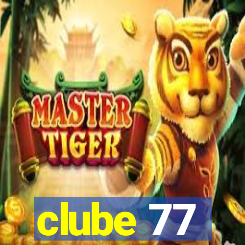 clube 77