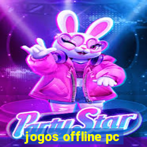 jogos offline pc