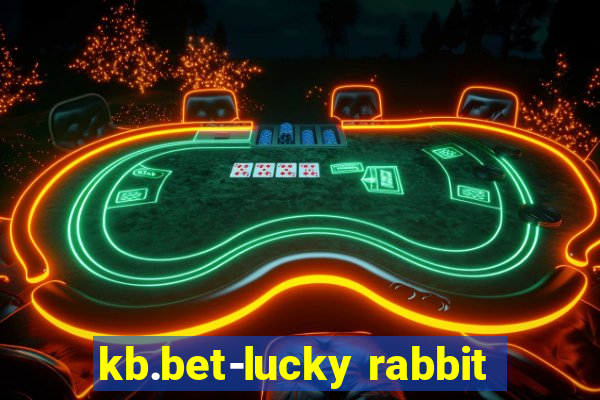 kb.bet-lucky rabbit