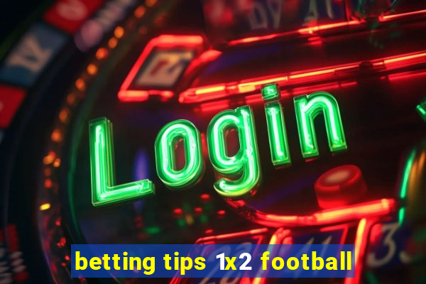 betting tips 1x2 football