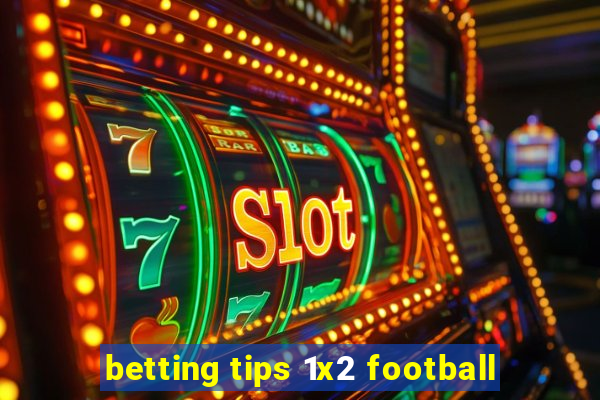 betting tips 1x2 football