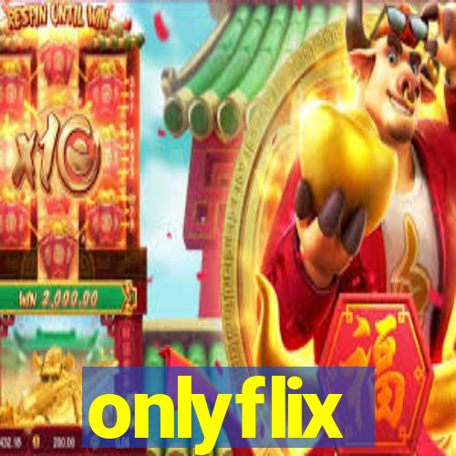 onlyflix