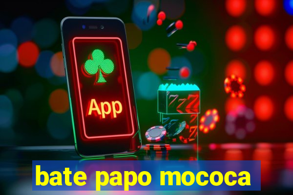 bate papo mococa