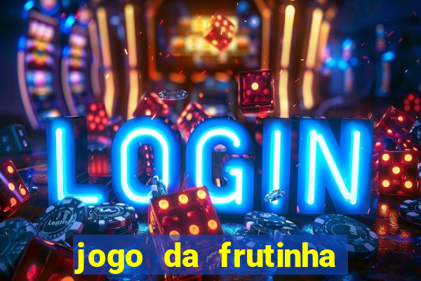 jogo da frutinha que paga no pix