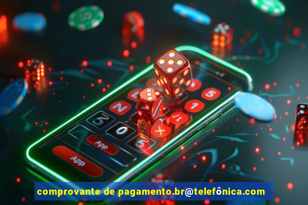 comprovante de pagamento.br@telefônica.com