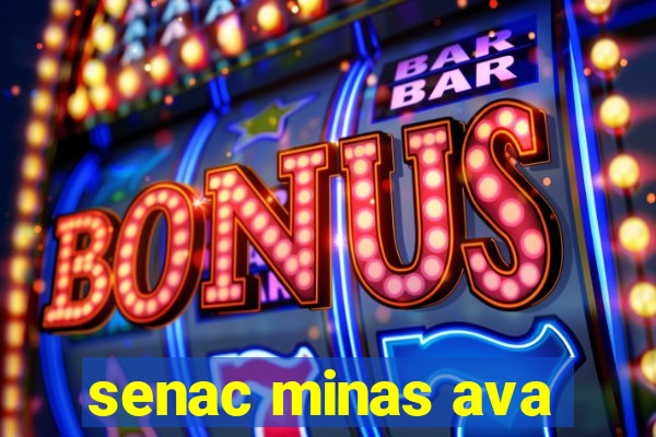 senac minas ava