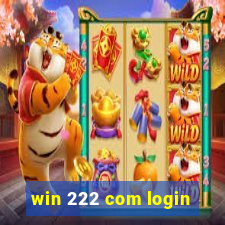 win 222 com login