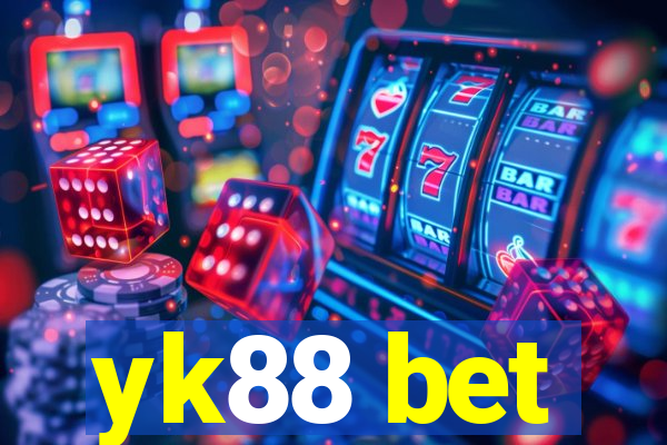 yk88 bet