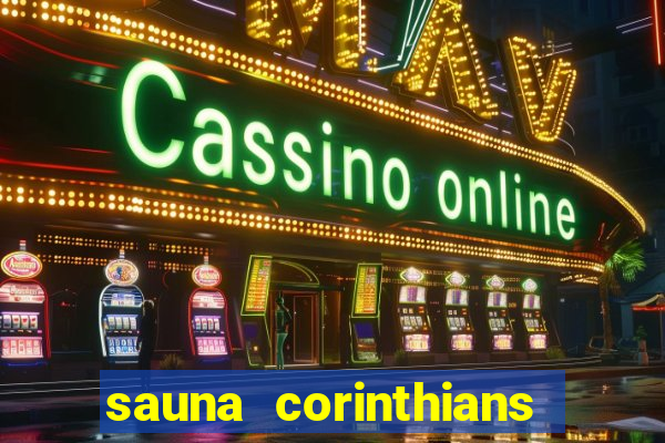 sauna corinthians santo andre