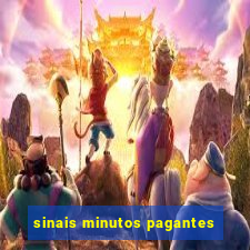 sinais minutos pagantes