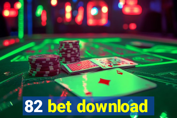 82 bet download