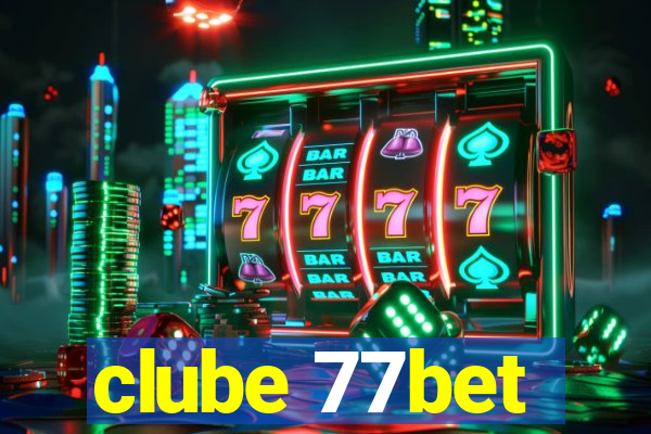 clube 77bet