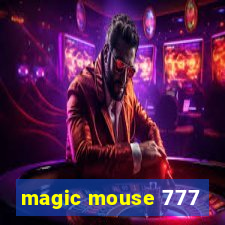 magic mouse 777