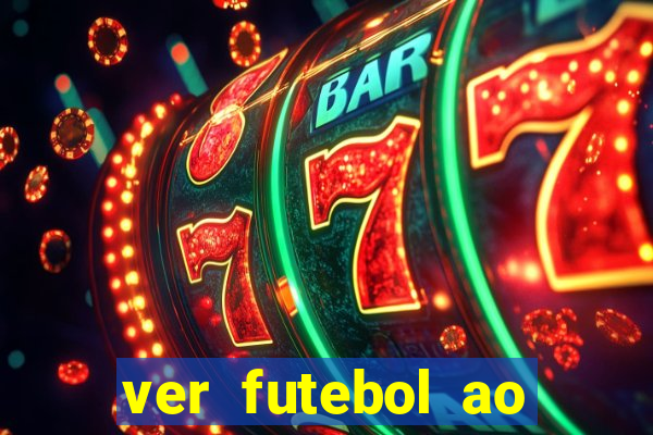 ver futebol ao vivo multi