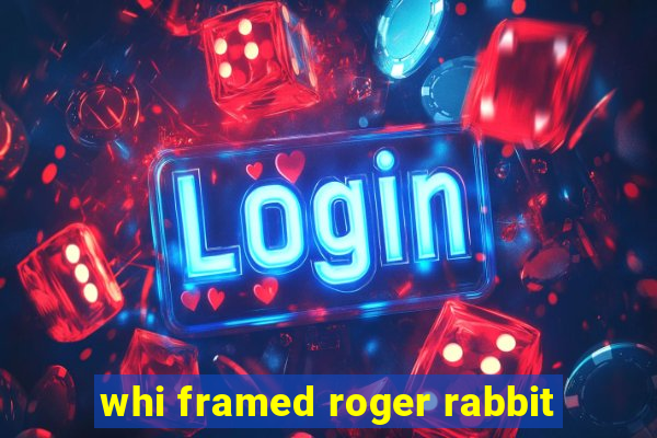 whi framed roger rabbit