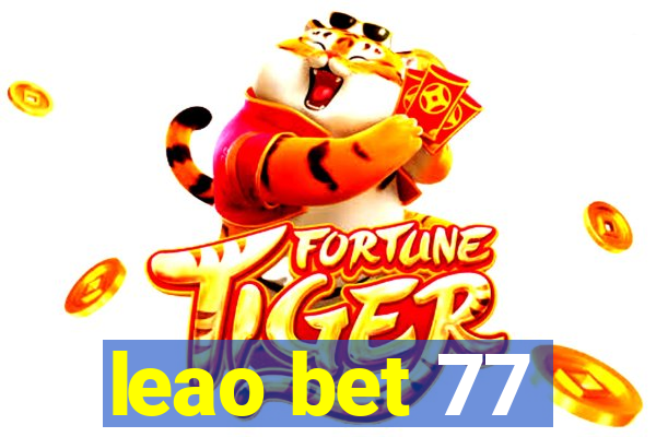 leao bet 77