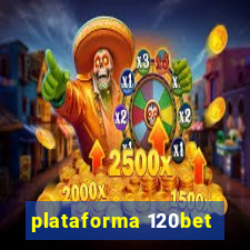 plataforma 120bet