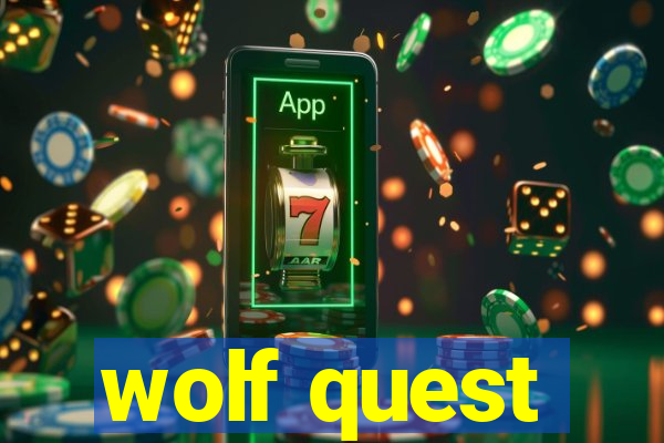 wolf quest