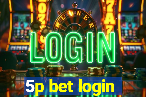 5p bet login