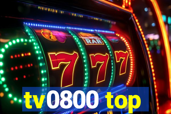 tv0800 top