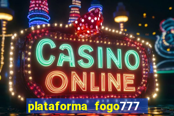 plataforma fogo777    confi  vel