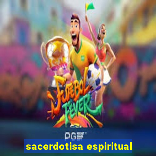 sacerdotisa espiritual