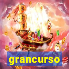 grancurso