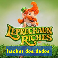 hacker dos dados