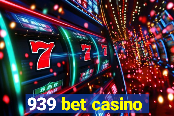 939 bet casino