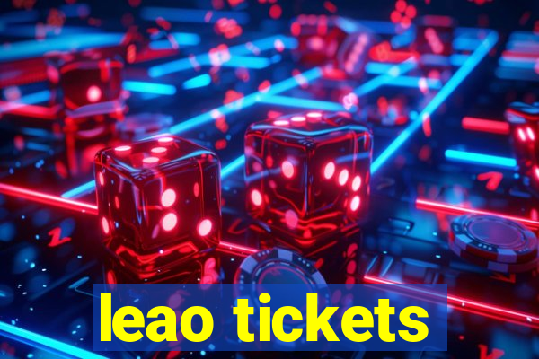 leao tickets