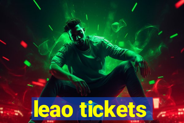 leao tickets