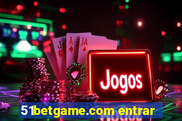 51betgame.com entrar