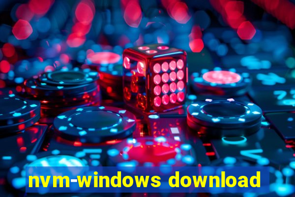 nvm-windows download