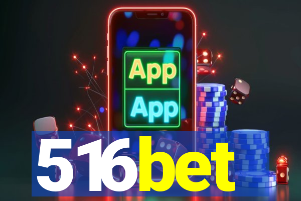 516bet