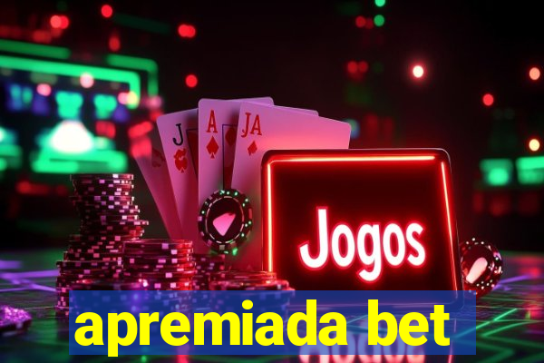 apremiada bet