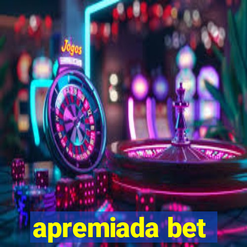 apremiada bet