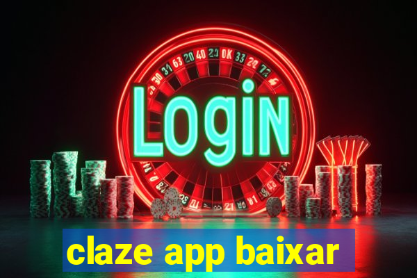 claze app baixar