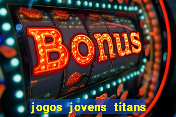 jogos jovens titans battle blitz