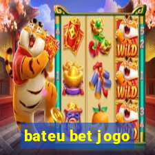 bateu bet jogo