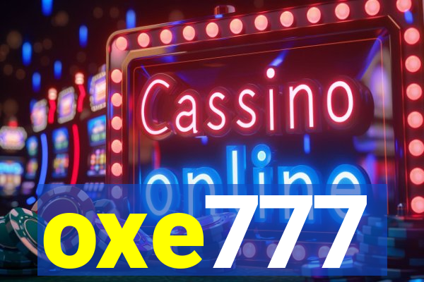 oxe777