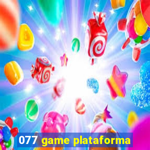 077 game plataforma