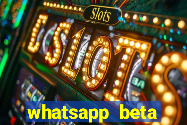 whatsapp beta mirror apk