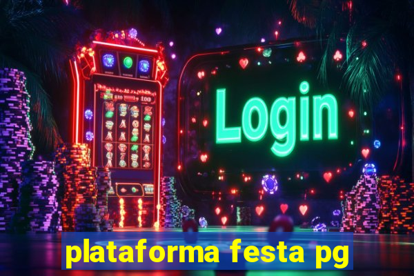 plataforma festa pg