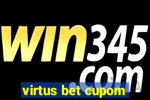 virtus bet cupom