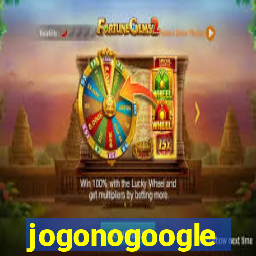 jogonogoogle