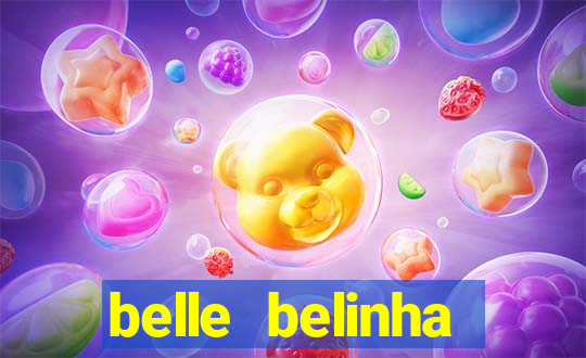 belle belinha videos vazados