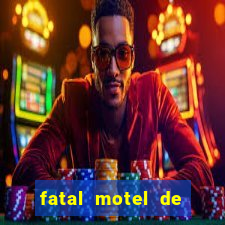 fatal motel de nova mutum