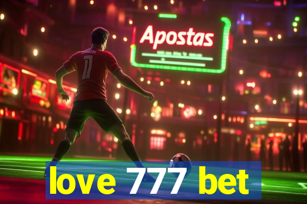 love 777 bet