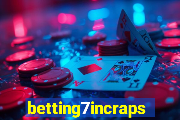 betting7incraps