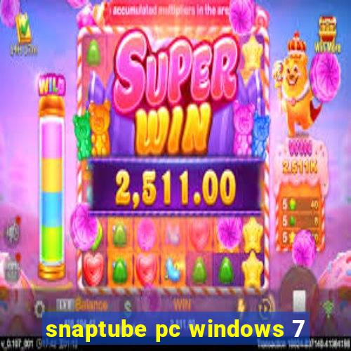 snaptube pc windows 7